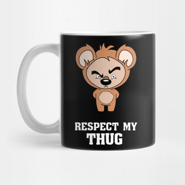 Respect my Thug by D1rtysArt